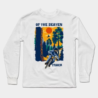 Of the beaten track funny saying sarcastic mountain bike Long Sleeve T-Shirt